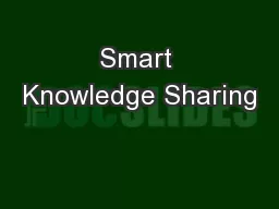 Smart Knowledge Sharing