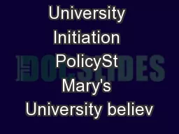 St Mary’s University Initiation PolicySt Mary's University believ