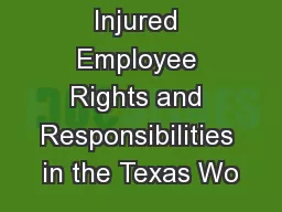Notice of Injured Employee Rights and Responsibilities in the Texas Wo