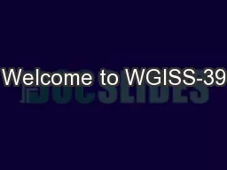 Welcome to WGISS-39