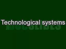 Technological systems