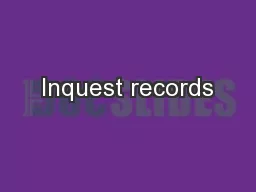 Inquest records