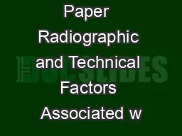 Paper  Radiographic and Technical Factors Associated w