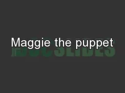 Maggie the puppet