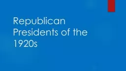 Republican Presidents of the 1920s