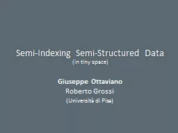 Semi-Indexing Semi-Structured Data