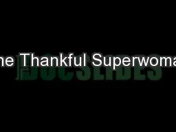 The Thankful Superwoman