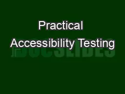 Practical Accessibility Testing