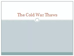 The Cold War Thaws