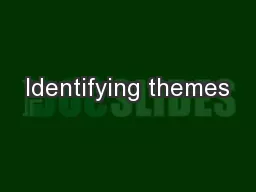 Identifying themes