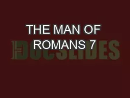 THE MAN OF ROMANS 7