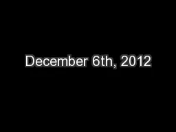 December 6th, 2012