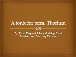 A tonic for terra, Thorium