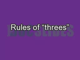 Rules of “threes”