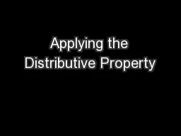 Applying the Distributive Property