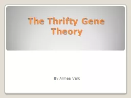 The Thrifty Gene Theory