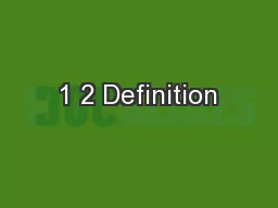 1 2 Definition