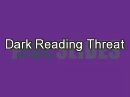 Dark Reading Threat