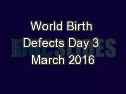 World Birth Defects Day 3 March 2016