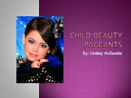 Child beauty pageants