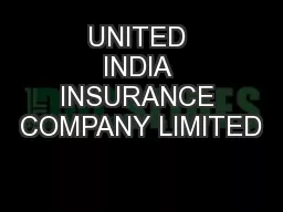 UNITED INDIA INSURANCE COMPANY LIMITED