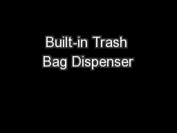 Built-in Trash Bag Dispenser