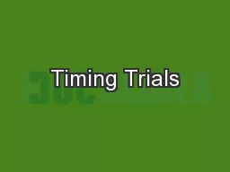 Timing Trials