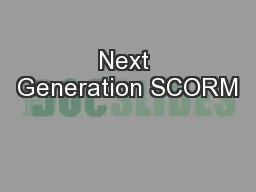 Next Generation SCORM
