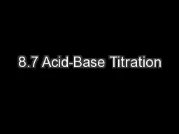 8.7 Acid-Base Titration