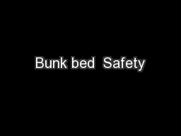 Bunk bed  Safety