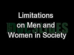 Limitations on Men and Women in Society