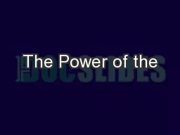 The Power of the