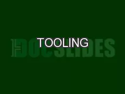 TOOLING