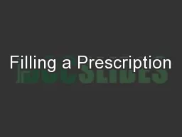 Filling a Prescription