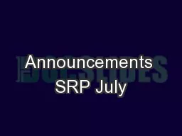 Announcements SRP July