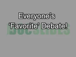 Everyone’s ‘Favorite’ Debate!