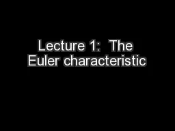 Lecture 1:  The Euler characteristic