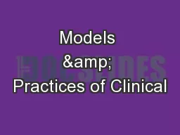 Models & Practices of Clinical