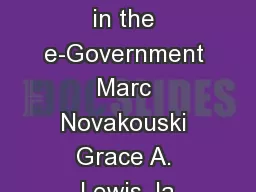 Interoperability in the e-Government Marc Novakouski Grace A. Lewis Ja