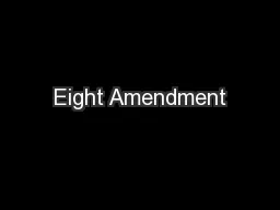 Eight Amendment