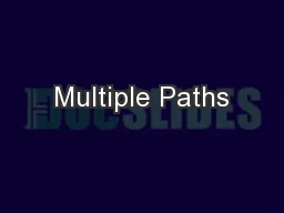 Multiple Paths