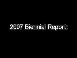 2007 Biennial Report: