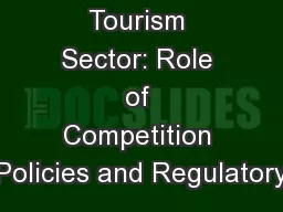 Tourism Sector: Role of Competition Policies and Regulatory
