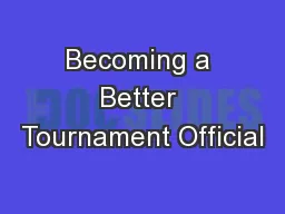 Becoming a Better Tournament Official