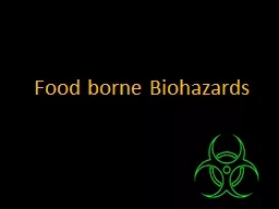 Food borne Biohazards