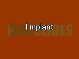 I mplant