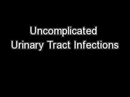 Uncomplicated Urinary Tract Infections