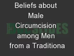 Beliefs about Male Circumcision among Men from a Traditiona