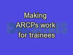 Making ARCPs work for trainees