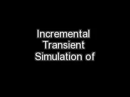 Incremental Transient Simulation of
